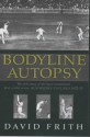 Bodyline Autopsy - David Frith