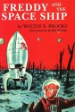 Freddy and the Space Ship - Walter R. Brooks, Kurt Wiese