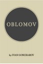 Oblomov - Ivan Goncharov, C.J. Hogarth