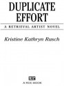 Duplicate Effort - Kristine Kathryn Rusch