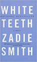 White Teeth - Zadie Smith