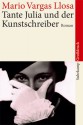 Tante Julia Und Der Kunstschreiber - Mario Vargas Llosa, Heidrun Adler