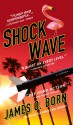 Shock Wave - James O. Born