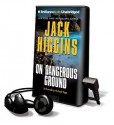 On Dangerous Ground [With Earbuds] - Jack Higgins, Michael Page