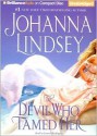 The Devil Who Tamed Her - Johanna Lindsey