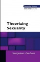 Theorizing Sexuality (Theorizing Society) - Stevi Jackson