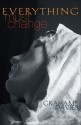 Everything Must Change - Grahame Davies