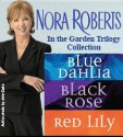 Nora Roberts's in the Garden Trilogy - Nora Roberts