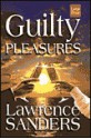 Guilty Pleasures - Lawrence Sanders