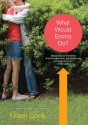 What Would Emma Do? - Eileen Cook