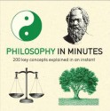 Philosophy in Minutes - Marcus Weeks, Robert M Lewis, M Lewis Robert