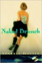 Naked Brunch - Sparkle Hayter