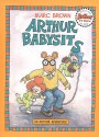 Arthur Babysits (School & Library Binding) - Marc Brown