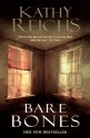 Bare Bones: (Temperance Brennan 6) - Kathy Reichs