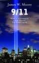 9/11: What a Difference a Day Makes, Ten Years Later - James W. Moore