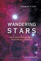 Wandering Stars: About Planets and Exo-Planets, an Introductory Notebook - George H.A. Cole