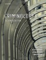 Criminology - Chris Hale, Keith Hayward, Azrini Wahidin, Emma Wincup