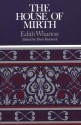 The House of Mirth (Case Studies in Contemporary Criticism) - Edith Wharton, Shari Benstock