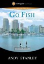 Go Fish Study Guide: Because of What's on the Line (North Point Resources) - Andy Stanley