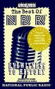 The Best of NPR: Eyewitness to History (Best of NPR) - (U.S.) National Public Radio Inc., Time Warner Audiobooks