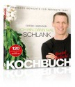 Ich bin dann mal schlank - Das Koch- und Rezeptbuch (German Edition) - Patric Heizmann