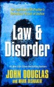 Law & Disorder - Mark Olshaker, John E. (Edward) Douglas