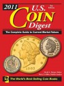 U.S. Coin Digest: The Complete Guide to Current Market Values - David C. Harper, Harry Miller