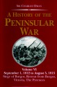 A History of the Peninsular War, Volume VI: September 1, 1812 to August 5, 1813: Siege of Burgos, Retreat of Burgos, Vittoria, The Pyrenees - Charles Oman