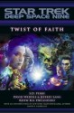 Twist of Faith (Star Trek: Deep Space Nine) - S.D. Perry, Jeffrey Lang, Keith R. A. Decandido