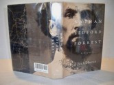 Nathan Bedford Forrest: A Biography - Jack Hurst