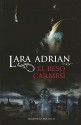 El beso carmesí (Raza de medianoche, #2) - Lara Adrian