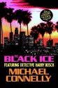 The Black Ice (Harry Bosch) - Michael Connelly