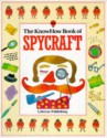 The Knowhow Book Of Spycraft - Falcon Travis, Colin King, Judy Hindley