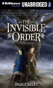 Invisible Order, Book One, The: Rise of the Darklings - Paul Crilley