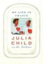 My Life in France (Audio) - Julia Child, Kimberly Farr