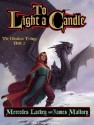 To Light a Candle - Mercedes Lackey, James Mallory, Susan Ericksen