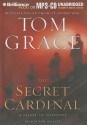 The Secret Cardinal - Tom Grace, Phil Gigante