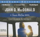 Dress Her in Indigo (Travis McGee, #11) - John D. MacDonald, Robert Petkoff