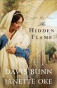 The Hidden Flame - Davis Bunn, Janette Oke