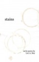 Stains: Early Poems - Lori A. May, Sandra DeSalvo