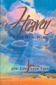 Heaven: Your Real Home - Joni Eareckson Tada