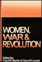 Women, War, And Revolution - Carol Berkin