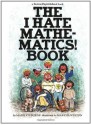 The I Hate Mathematics! (Brown Paper School Books) - Marilyn Burns, Martha Weston, Linda Allison, David Weitzman