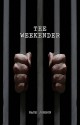 The Weekender - Nate Jordon