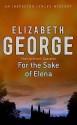 For the Sake of Elena (Inspector Lynley #5) - Elizabeth George