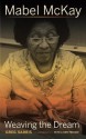 Mabel McKay: Weaving the Dream - Greg Sarris