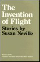 The Invention of Flight - Susan Neville