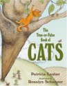 The True-or-False Book Of Cats - Patricia Lauber, Rosalyn Schanzer