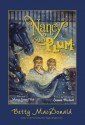 Nancy and Plum - Mary GrandPré, Betty MacDonald, Jeanne Birdsall