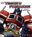 Transformers: The Ultimate Guide - Simon Furman